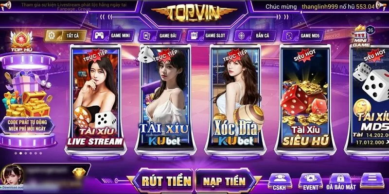 TopVin cung cấp nhiều sảnh game hot, đáp ứng mọi nhu cầu của bet thủ
